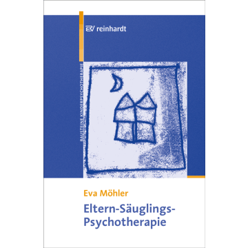 Eltern-Säuglings-Psychotherapie