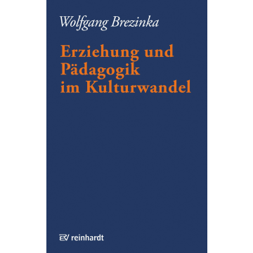 Erziehung und Pädagogik im Kulturwandel