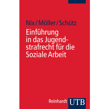 Einführung in das Jugendstrafrecht für die Soziale Arbeit