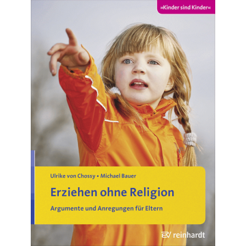 Erziehen ohne Religion