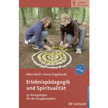 Erlebnispädagogik und Spiritualität