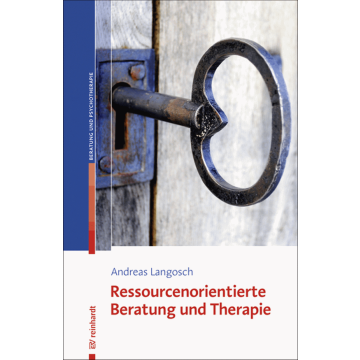 Ressourcenorientierte Beratung und Therapie