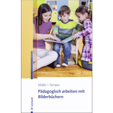 Pädagogisch arbeiten mit Bilderbüchern