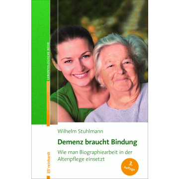 Demenz braucht Bindung