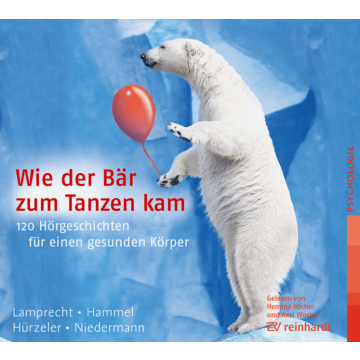 Wie der Bär zum Tanzen kam (Hörbuch)