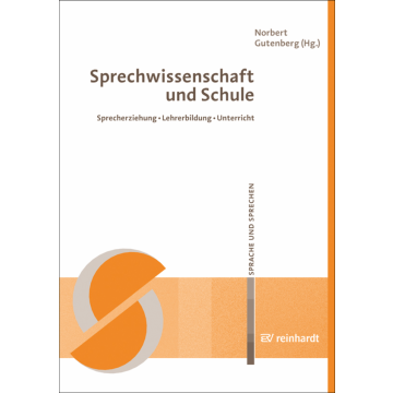 Sprechwissenschaft und Schule