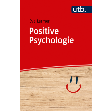 Positive Psychologie