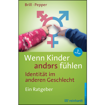 Wenn Kinder anders fühlen - Identität im anderen Geschlecht