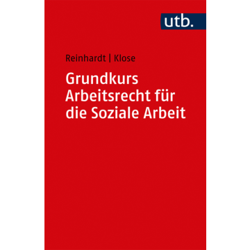 Grundkurs Arbeitsrecht für die Soziale Arbeit