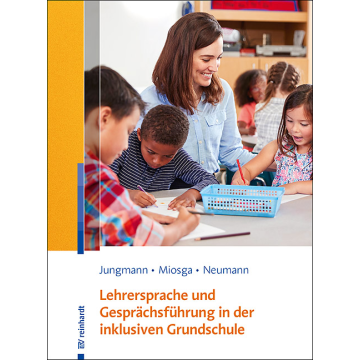 Lehrersprache und Gesprächsführung in der inklusiven Grundschule