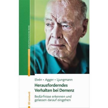 Herausforderndes Verhalten bei Demenz