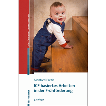 ICF-basiertes Arbeiten in der Frühförderung