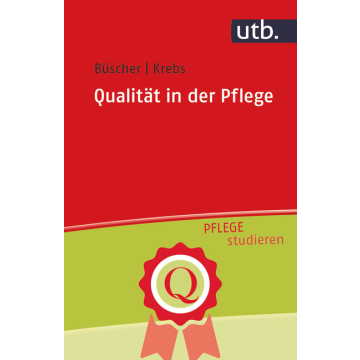 Qualität in der Pflege