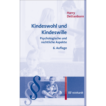 Kindeswohl und Kindeswille