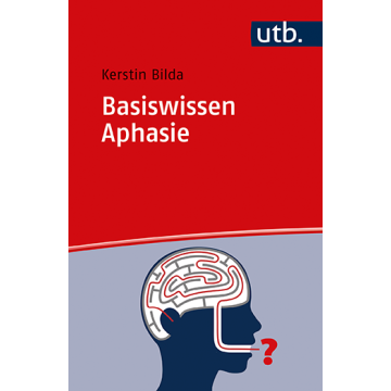 Basiswissen Aphasie