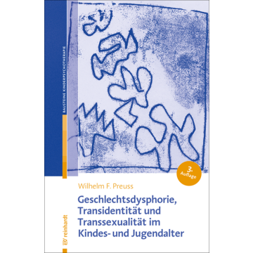 Geschlechtsdysphorie, Transidentität und Transsexualität  im Kindes- und Jugendalter