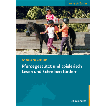 Pferdegestützt und spielerisch Lesen und Schreiben fördern