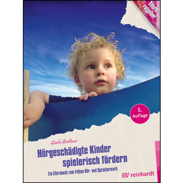 Hörgeschädigte Kinder spielerisch fördern