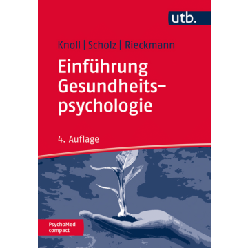 Einführung in die Gesundheitspsychologie