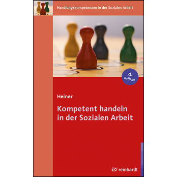 Kompetent handeln in der Sozialen Arbeit