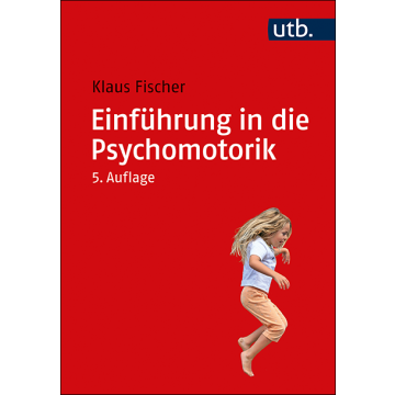 Einführung in die Psychomotorik