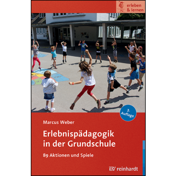 Erlebnispädagogik in der Grundschule