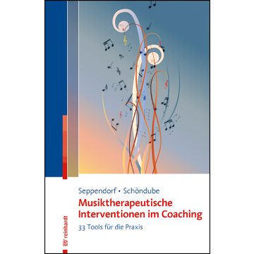 Musiktherapeutische Interventionen im Coaching