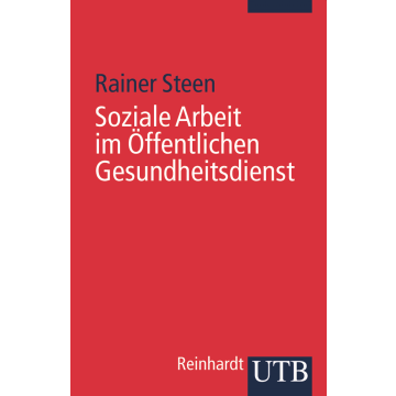 Soziale Arbeit im Öffentlichen Gesundheitsdienst