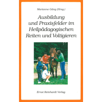 Ausbildung und Praxisfelder im Heilpädagogischen Reiten und Voltigieren